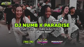 Download DJ NUMB X PARADISE FULL BASS x TMR ft MRENUNGTERUS By OTNAIRA REMIX MP3