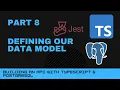 Building a TypeScript Postgres API - Part 8