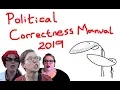 Political Correctness Manual 2019 - Things You Can t Say