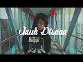 Download Lagu Chaeroel - Jauh Disana (Official Music Video) Ft. Wetbox \u0026 Kid biw