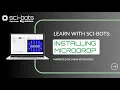 Learn with Sci-Bots Installing Microdrop