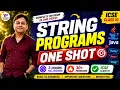 Zero to Hero One shot for String Programs for ICSE Class 10th Computer Exam 2025