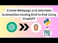 ChatGPT Can Create Webpage and Selenium Automation testing End to End
