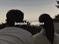 Download Lagu Jannabi - Together ( Romanized lyrics ) English translation
