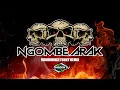 Lagu NGANCHUK CREW - NGOMBE ARAK - SDJ REMIX | Indobounce Remix BECAK