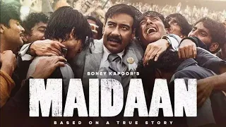maidaan full movie 2024