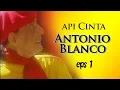 Download Lagu Api Cinta Antonio Blanco