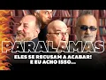 Paralamas do Sucesso - Eles Se Recusam a Acabar! E Eu Acho Isso...