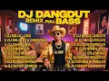 Download Lagu DJ DANGDUT REMIX FULL BASS 2025 🎧 DJ BOJO LORO 🎧 DJ AYANG AYANG 🎧 BANG JOE HADI