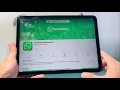 How To Install Set Up WhatsApp On iPad