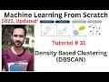 Tutorial 31 Density Based Clustering DBSCAN Theory 1 Density based clustering in machine learning