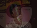 Little Richard ‎– Lucille (1957)