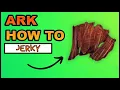 Ark Jerky Ark how to Make Jerky Beginner Tutorial