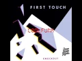 Download Lagu First Touch - Knock Out (New-Funk Extended 2016)