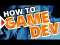 21 Tips For Getting Into Game Development