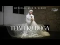 Download Lagu Kyra Bahar - Telah Ku Duga (Official Music Video)