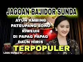 Lagu 🔥JAGOAN BAJIDOR SUNDA TERPOPULER🔥KOLEKSI LAGU-LAGU PILIHAN