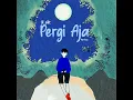 Download Lagu Lil $ilit x KenBoo - Pergi Aja (Official Audio)