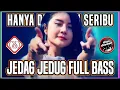 Download Lagu DJ HANYA DIA DI JANTUNG HATI JEDAG JEDUG REMIX FULL BASS TERBARU VIRAL TIKTOK