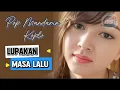 Download Lagu Pop Mandarin - Lupakan Masa Lalu - Versi Koplo