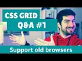 How to support older Browsers Q A CSS Grid