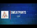 Download Lagu Lauv - Sweatpants   (Lyrics)