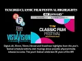 2025 TCM Classic Film Festival Schedule Highlights