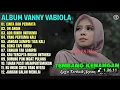 Download Lagu Lagu Kenangan terbaik sepanjang masa VANNY Vabiola asik di dengar sat kerja 💽🎧 #musikterbaru #musik 