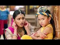 Download Lagu कान्हा सुलोचना चाची से कियो हो गए नाराज़ | यशोमति मैया के नंदलाला | #radhekrishna