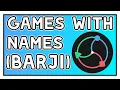 Games With Names ft Barji Episode 2