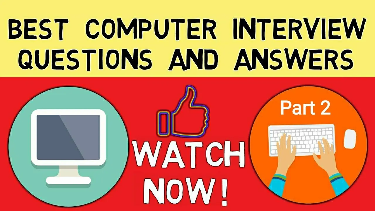 Top 10 Computer Basics Interview Questions and Answers (Part-2)