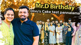 episode 90 mr d birthday celebration with friends divu s cake test pannalama 