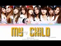 Download Lagu Girls’ Generation (소녀시대) My Child (동화) Color Coded Lyrics (Han/Rom/Eng)