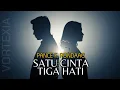 Lagu Satu Cinta Tiga Hati –  Pance F. Pondaag | Vortexia Cover Version