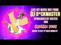 DJ D*CKMASTER - Music to Get D8cked Down By - Sponsored by VOXTEK and INFERNO FEST