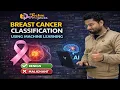 Breast Cancer Classification Using Machine Learning IEEE Based Projects for CSE 2024