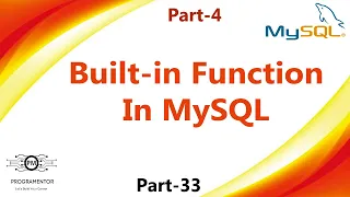33 Built-in Functions In MySQL MySQL Built in Functions Functions MySQL Part-4
