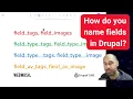 How do you name fields in Drupal