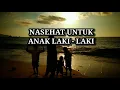 Nasehat untuk anak laki-laki ku...TRIO KIANO