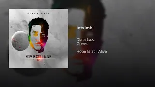 dlala lazz u0026 drega intsimbi
