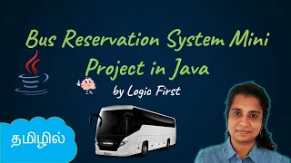 Java Bus Reservation System Sample Project Java Course in Tamil Logic First Tamil