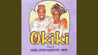 okiki ti mo ni medley