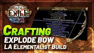 PoE 3 26 - Crafting an Explode Bow Elementalist LA Build
