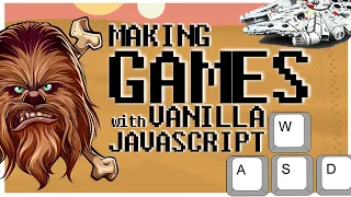 How to Make a Game with JavaScript and HTML Canvas Keyboard Input Sprite Animation Vanilla JS