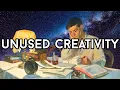 Unused Creativity Is Making You Miserable Here s How to Change That