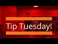 Tip Tuesday Alex Episode 16
