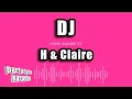 Lagu H \u0026 Claire - Dj (Karaoke Version)