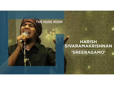 Download MP3 Sreeragamo - Agam feat Harish, Swamy and Praveen - The Muse Room