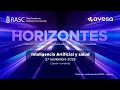 Lagu HORIZONTE Inteligencia Artificial y salud (27 nov 2025). Ciclo de conferencias RASC – Ayesa