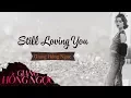Download Lagu Still Loving You - Giang Hồng Ngọc